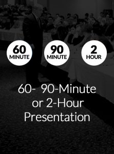 60- 90- or 2-Hour Presentiation Details