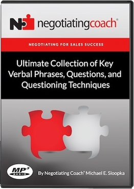 Negotiating for Sales Success Ultimate Collection of Key Verbal Phrases, Questions, and Questioning Techniques